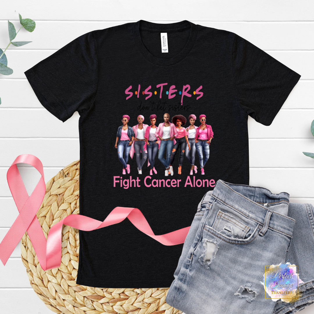 Sister Don't Fight Alone Shirt