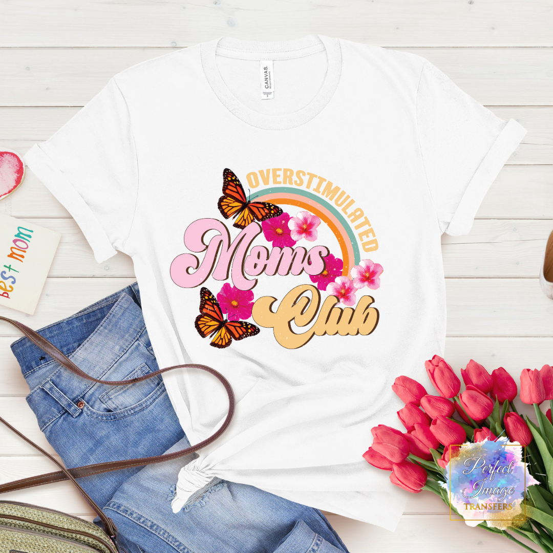 Overstimulated Moms Club Shirt