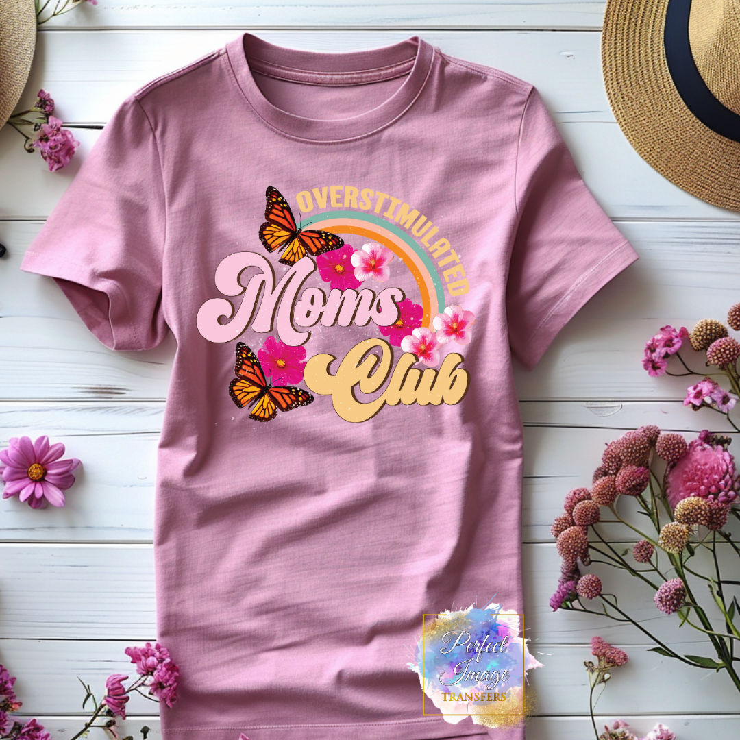 Overstimulated Moms Club Shirt