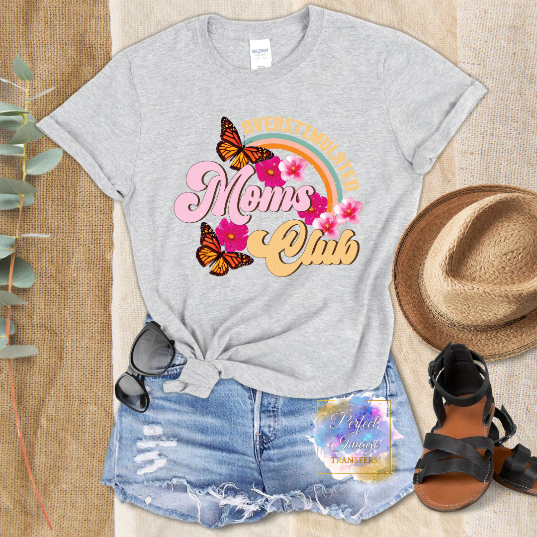 Overstimulated Moms Club Shirt