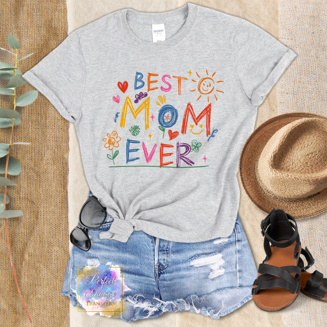 Best Mom Ever Shirt