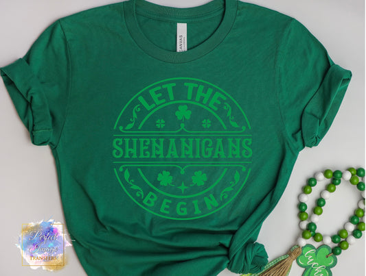 Let the Shenanigans Begin Shirt