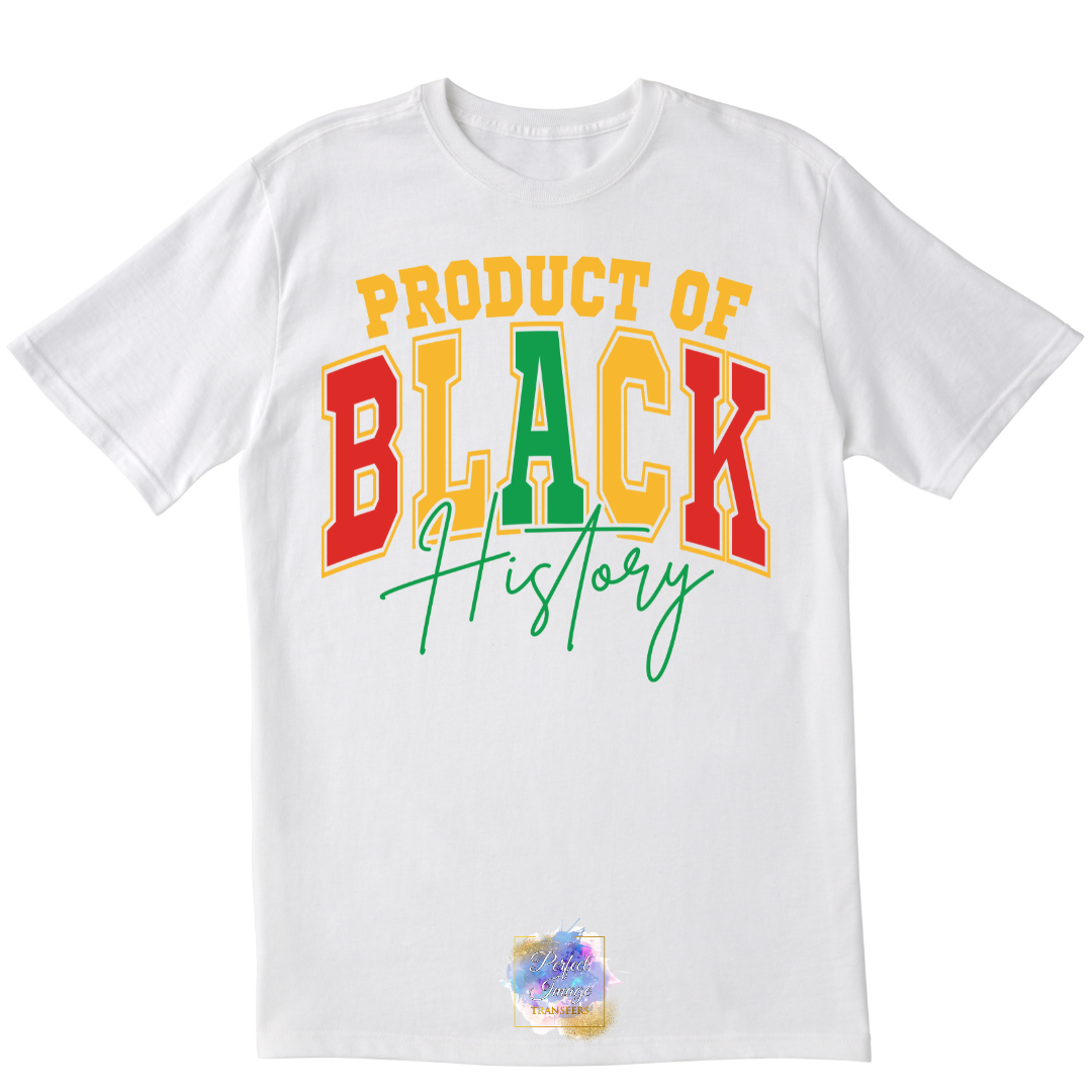 Product of Black History Tee