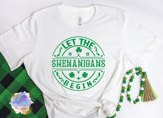 Let the Shenanigans Begin Shirt